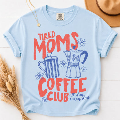 Moms Coffee Shirt